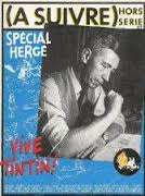 "A Suivre/spécial Hergé" (c) "Ed. Casterman"