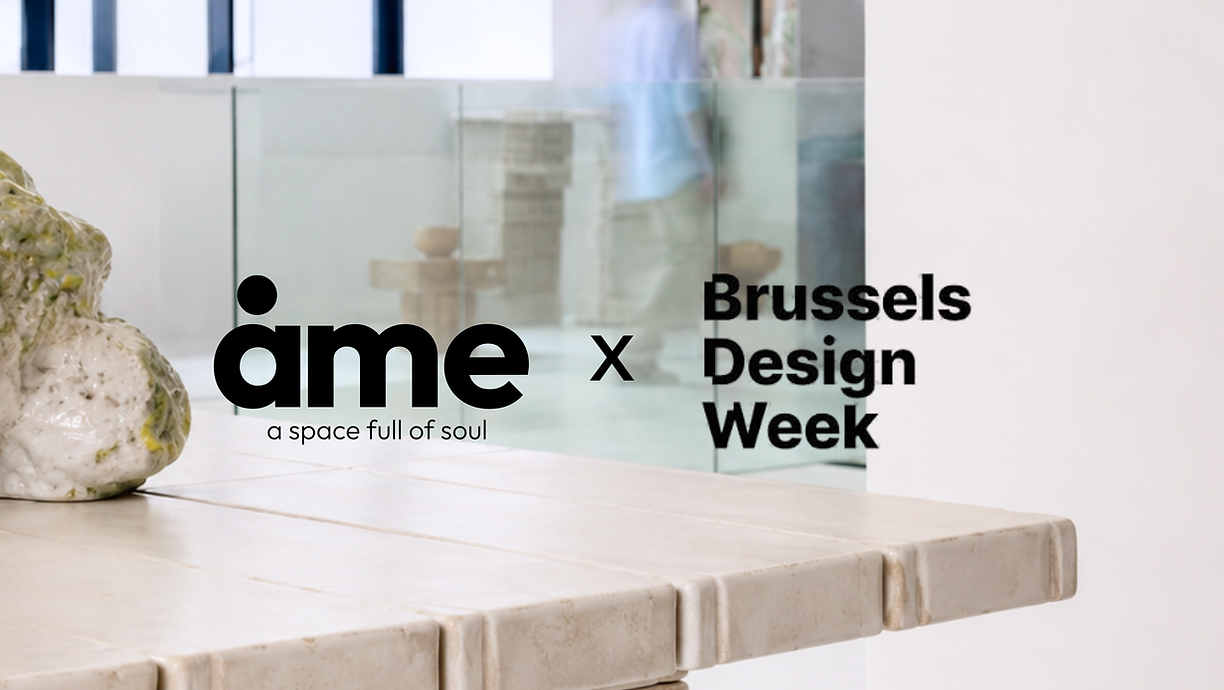 Semaine du design de Bruxelles X AME Bruxelles